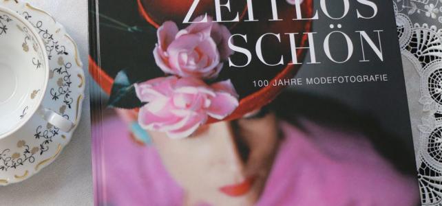 zeitlos schön - 100 Jahre Modefotografie von Nathalie Herschdorfer erschienen im Prestel Verlag