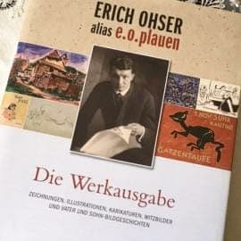 Erich Ohser alias e.o.plauen – die Werkausgabe von Elke Schulze