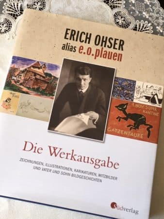 Erich Ohser alias e.o.plauen – die Werkausgabe von Elke Schulze